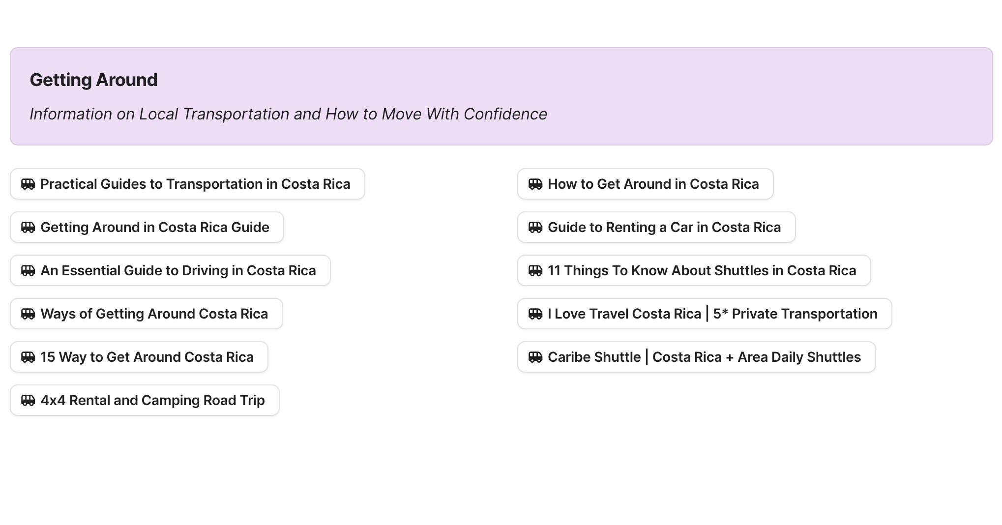 Getting Around in Costa Rica Preview of Getting Around in Costa Rica section in Costa Rica Travel Research by Feral Travel