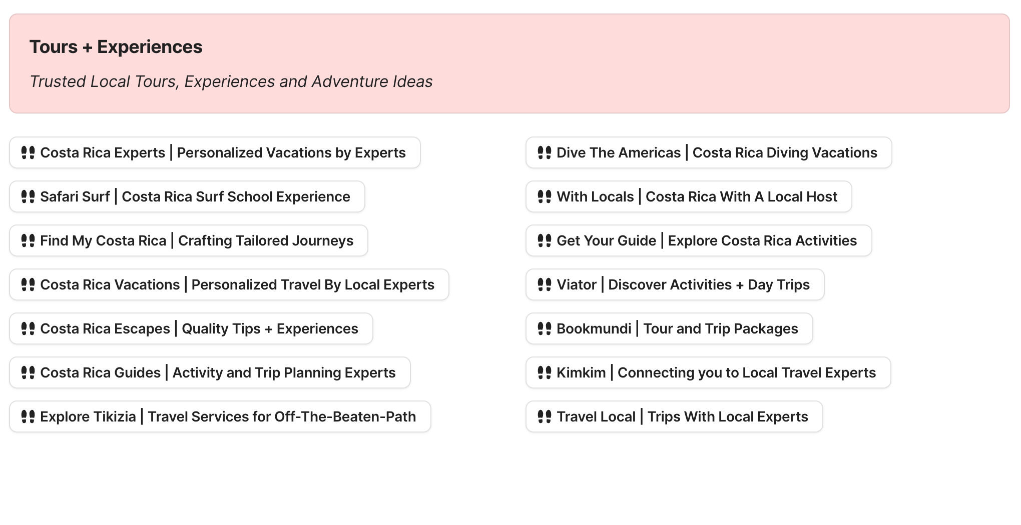 Tours + Experiences in Costa Rica Preview of tours and experiences in Costa Rica section in Costa Rica Travel Research by Feral Travel